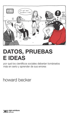 Datos, Pruebas E Ideas - Howard Becker