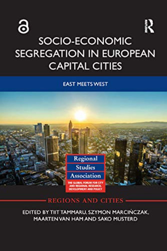 Socio-economic Segregation In European Capital Cities: East 
