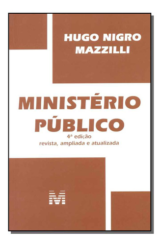 Libro Ministerio Publico 04ed 15 De Mazzilli Hugo Nigro Mal