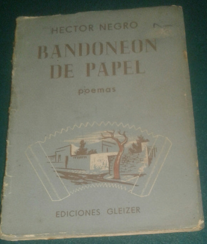 Bandoneón De Papel Colección El Pan Duro Héctor Negro 1° Ed