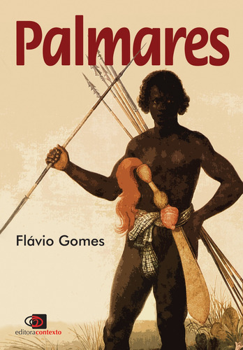 Palmares, de Gomes, Flávio. Editora Pinsky Ltda, capa mole em português, 2005