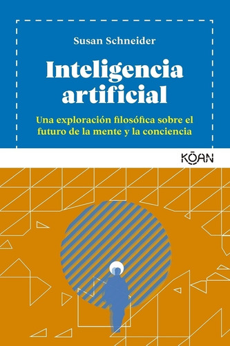 Inteligencia Artificial - Susan Schneider