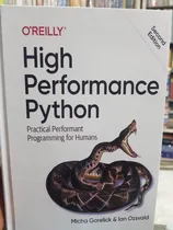 Comprar Libro High Performance Python Micha Gorelick 2nd Edition