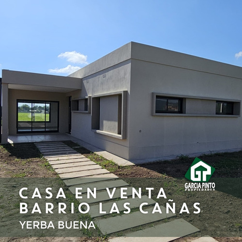 Gran Oportunidad!!!! Casa A Estrenar En Venta En Barrio Las Cañas - Yerba Buena