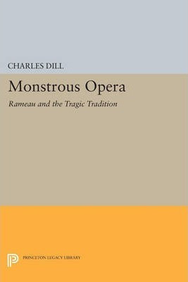 Libro Monstrous Opera - Charles Dill