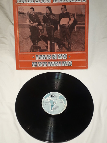 Disco Vinilo Lp Irmaos Borges Imenso Potreiro Pais 