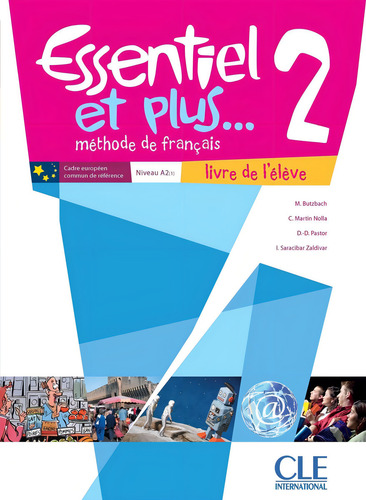 Essentiel et plus...2- Niveaux A1/A2 - Livre de l'élève + CD, de Nolla, CM. Editorial Cle, tapa blanda en francés, 2012