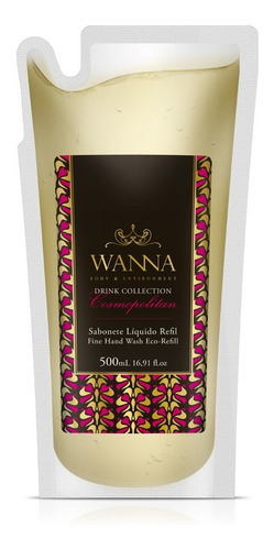 Refil Sabonete Líquido Wanna Cosmopolitan 500 Ml