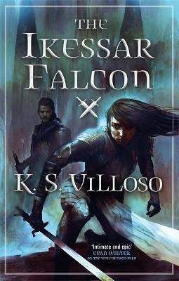 The Ikessar Falcon : Chronicles Of The Wolf Queen: Book Two