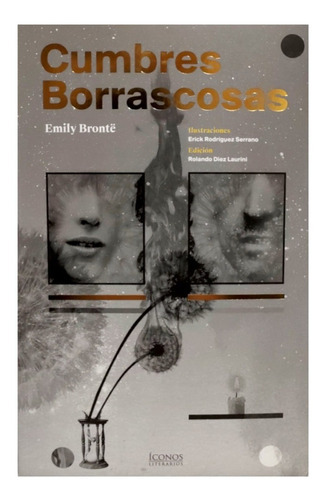 Cumbres Borrascosas, Edicion Completa