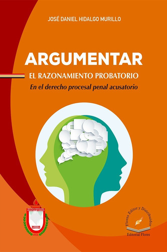 Argumentar El Razonamiento Probatorio