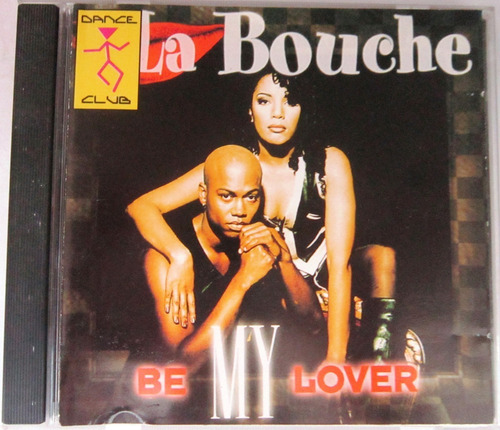 La Bouche - Be My Lover Single Cd (Usado)