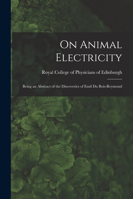 Libro On Animal Electricity: Being An Abstract Of The Dis...