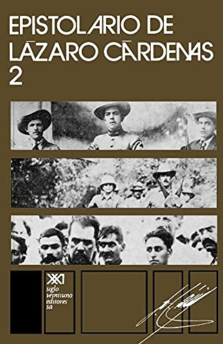 Libro : Epistolario De Lazaro Cardenas 2 - Cardenas