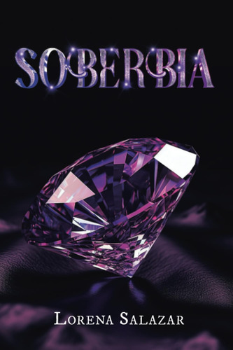 Libro: Soberbia (spanish Edition)