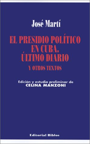 Libro El Presidio Político En Cuba. Último Diario Y Otros Te