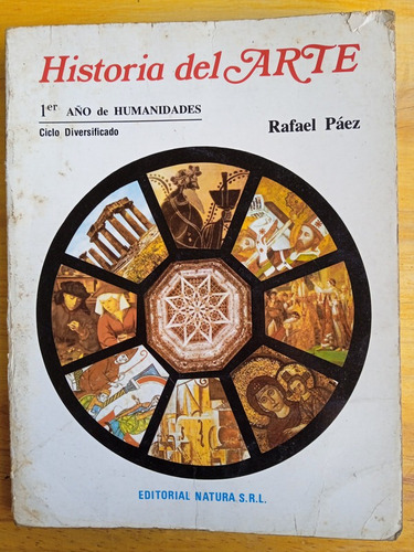 Historia Del Arte 1er Año De Humanidades / Rafael Páez