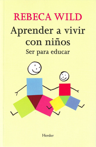 Aprender A Vivir Con Niños - Wild,rebeca