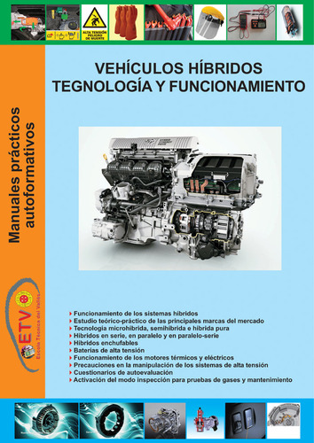 Vehiculos Hibridos, Tecnologia Y Funcionamiento - Aa.vv