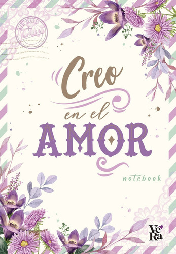 Creo en el amor - Cuaderno: tebook, de Varios. Editorial VR Editoras, tapa blanda, edición 1 en español