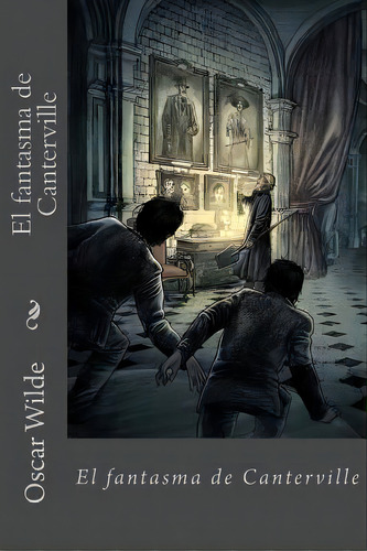 El Fantasma De Canterville, De Sara Lopez. Editorial Createspace, Tapa Blanda En Español