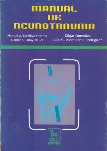 Manual De Neurotrauma Manuel Da Silva Y Otros Yf