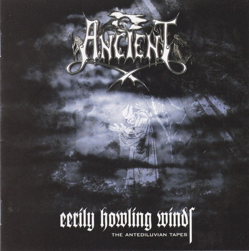 Imagen 1 de 2 de Ancient - Eerily Howling Winds-the Antediluvian - Cd