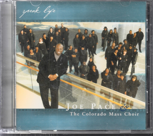 Joe Pace & The Colorado Mass Choir. Cd Original Usado Qqa. 