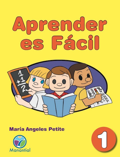 Aprender Es Fácil 1 De Editorial Manantial 