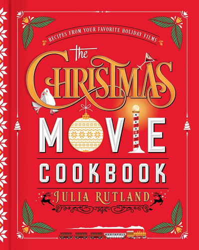 Libro: The Christmas Movie Cookbook: Recipes From Your Favor