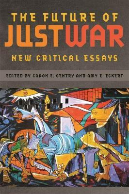 Libro The Future Of Just War : New Critical Essays - Caro...