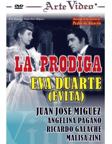 La Prodiga - Eva Duarte - Juan José Miguez - Dvd Original