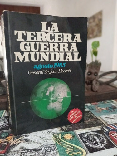 Libro La Tercera Guerra Mundial.best Seller Por 40 Semanas