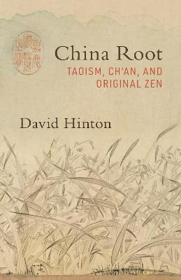 Libro China Root : Taoism, Ch'an, And Original Zen - Davi...