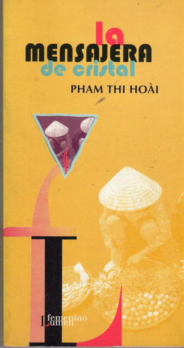 La Mensajeria De Cristal - Pham Thi Hoái