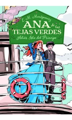 Ana De Las Tejas Verdes 5. Adios, Isla