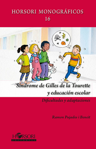 Síndrome De Gilles De La Tourette Y Educación Escolar