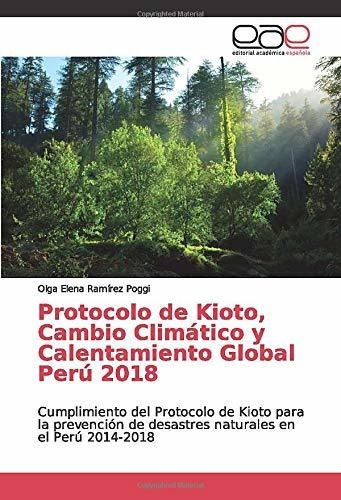 Libro Protocolo De Kioto, Cambio Climático Y Calentam Lcm5