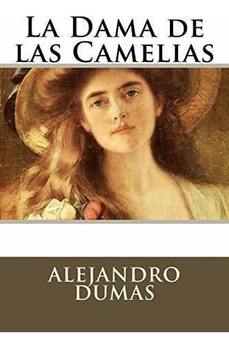 Libro : La Dama De Las Camelias  - Dumas, Alejandro _p