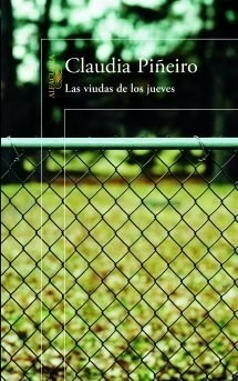 Libro Las Viudas De Los Jueves   2 Ed De Claudia Pi¤eiro