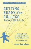 Libro Getting Ready For College Begins In Third Grade : W...