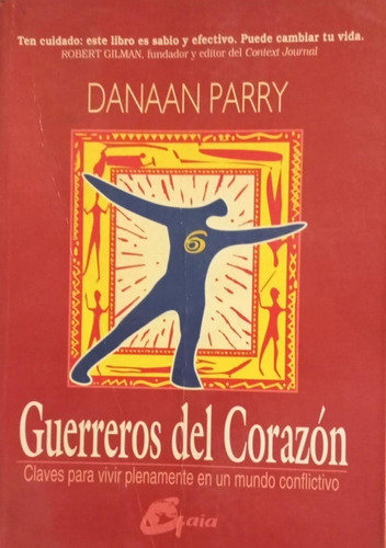 Guerreros Del Corazón - Danaan Parry - Gaia