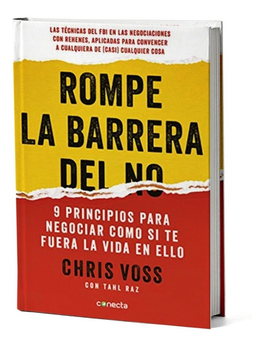 Rompe La Barrera Del No: 9 Principios Para Negociar