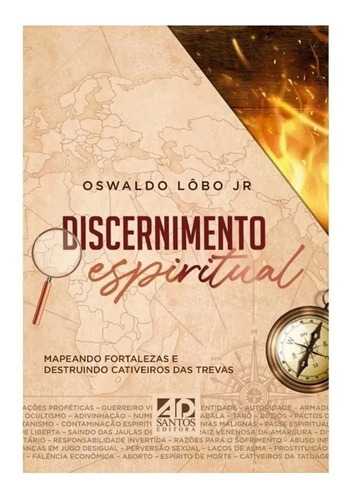 Livro Discernimento Espiritual | Oswaldo Lobo Jr. Ad Santos, de Oswaldo Lobo Jr. Editora Ad Santos, capa mole em português