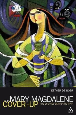 Libro The Mary Magdalene Cover-up - Esther A. De Boer