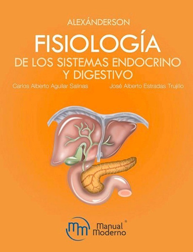 Fisiologia De Los Sistemas Endocrino Y Digestivo  Aguiiui