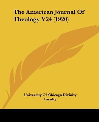 Libro The American Journal Of Theology V24 (1920) - Unive...