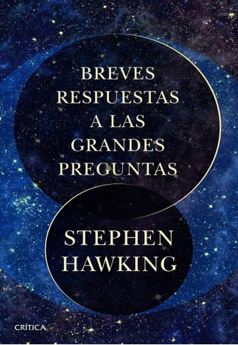 Breves Respuestas A Las Grandes Preguntas - Stephen Hawking