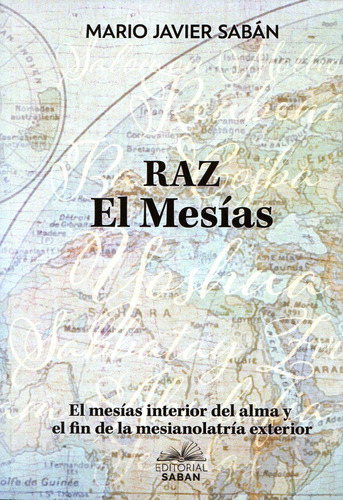 Raz - El Mesias - Mario Javier Saban
