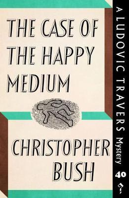 Libro The Case Of The Happy Medium : A Ludovic Travers My...
